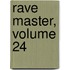 Rave Master, Volume 24