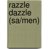 Razzle Dazzle (Sa/Men) by Charlie Beale
