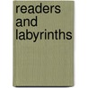 Readers and Labyrinths door Jorge Hernandez Martin