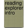 Reading Explorer Intro by Waring