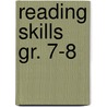Reading Skills Gr. 7-8 by Denise Skomer