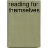 Reading for Themselves door Deborah Appleman