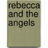 Rebecca And The Angels