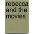 Rebecca and the Movies