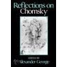 Reflections on Chomsky by Jr. Mike George