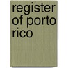 Register Of Porto Rico door Puerto Rico