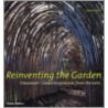 Reinventing The Garden door Louisa Jones