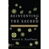 Reinventing The Sacred