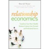 Relationship Economics door David Nour
