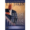 Release Your Anointing door T.D. Jakes