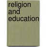 Religion And Education door Onbekend