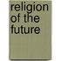 Religion of the Future