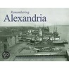 Remembering Alexandria door Rita Williams Holtz