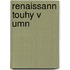 Renaissann Touhy V Umn