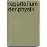 Repertorium Der Physik door Ludwig Ferdinand Moser