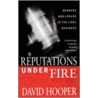 Reputations Under Fire door David Hooper