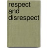 Respect And Disrespect by Cad (child