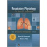 Respiratory Physiology door Richard M. Schwartzstein