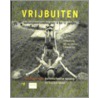 Vrijbuiten by I. van Liempd