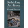 Rethinking Art History door Donald Preziosi