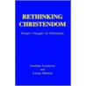 Rethinking Christendom door Jolahta Babiuch