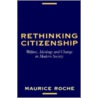 Rethinking Citizenship by Maurice Roche