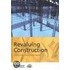 Revaluing Construction