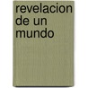 Revelacion de Un Mundo by Clarice Lispector