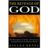 Revenge of God - Ppr.* door Gilles Kepel