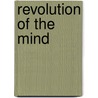 Revolution Of The Mind door Michael David-Fox
