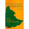 Revolutionary Ethiopia door Edmond J. Keller