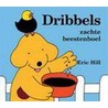 Dribbels zachte beestenboel