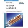 Rf Linear Accelerators door Wiley