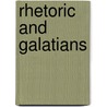 Rhetoric and Galatians by Philip H. Kern