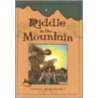 Riddle in the Mountain door Darryl Burkhard