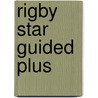 Rigby Star Guided Plus door Michaela Morgan