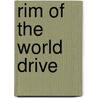 Rim of the World Drive door Roger G. Hatheway