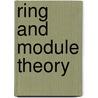 Ring And Module Theory by Unknown