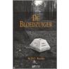 De bloedzuiger by M.P. O. Books