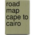 Road Map Cape To Cairo