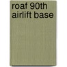 Roaf 90th Airlift Base door Miriam T. Timpledon