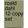 Roald Dahl 12-copy Set by Roald Dahl