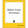 Robert Louis Stevenson by James Henry James