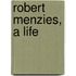 Robert Menzies, A Life