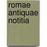 Romae Antiquae Notitia by Basil Kennett