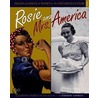 Rosie and Mrs. America by Catherine Gourlay