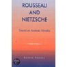 Rousseau And Nietzsche by Katrin Froese