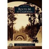 Route 66 in California door The California Route 66 Preservation Fou