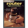 Router Tips And Tricks by Jim Stack