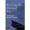 Rowing the Eternal Sea by Oiwa Keibo